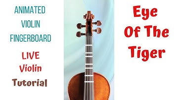 EYE OF THE TIGER 👁‍🗨🐯 by Survivor | LIVE Violin Play Along & Animated Violin FINGERBOARD Tutorial