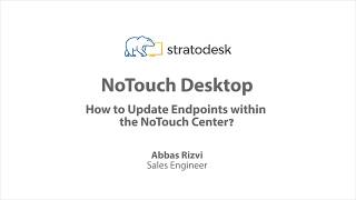 How to Update Endpoints within the NoTouch Center screenshot 5
