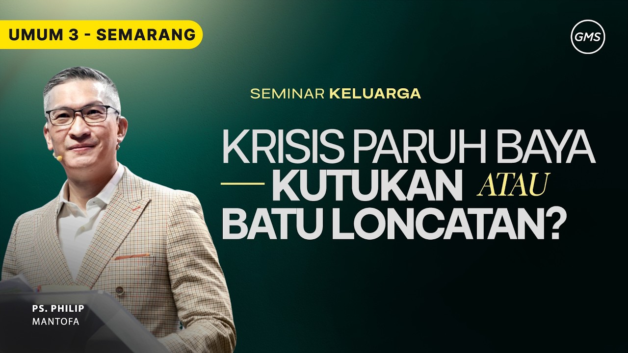 IBADAH UMUM 3 - KRISIS PARUH BAYA — KUTUKAN ATAU BATU LONCATAN ? - 1 Maret 2026 | Ps. Philip Mantofa