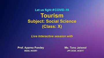 Live Interaction on PMeVIDYA :Tourism        Subject: Social Science   Class: X
