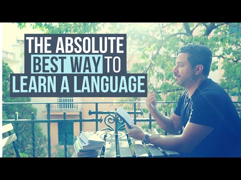The Absolute Best Way To Learn A Language