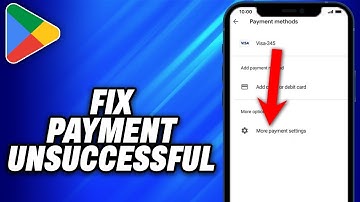 How To Fix Google Play Payment Unsuccessful (2025) - Easy Fix