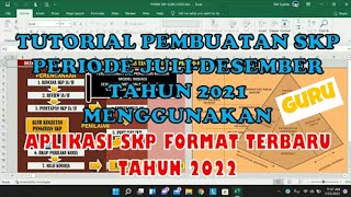 Aplikasi Skp Format Terbaru Tahun 2022  Tutorial Pembuatan Skp Guru Periode Juli  Desember 2021