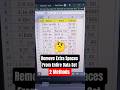 🤔 Remove Extra Spaces From Entire Data Set | 2 Methods | Excel Trick to Remove Extra Spaces #excel