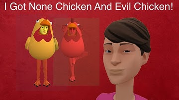 I Got None Chicken And Evil Chicken In Plotagon!