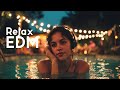 Chill Electronic EDM: Relax & Focus | Study Beats, Good Vibes, Ambient Music