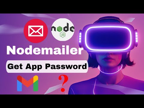 Nodemailer Gmail Setup: How to Get an App Password (FREE & Easy) | Node.js Tutorial