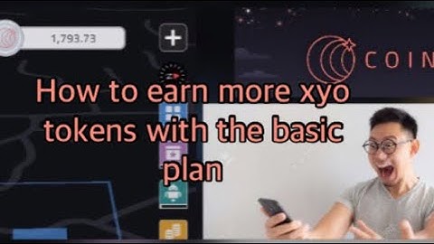 Geomining Coin App- How to earn more xyo tokens faster by using the free basic plan.