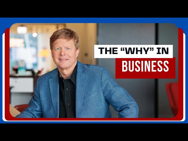 The "Why" In Business