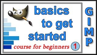 Gimp: Course For Beginners 1
