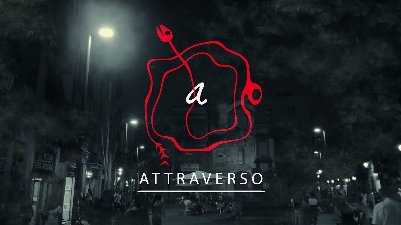 ATTRAVERSO TRAILER