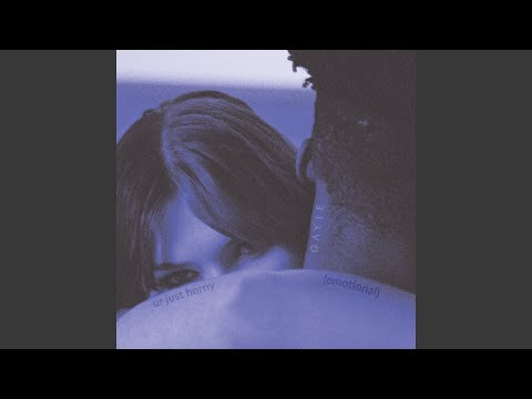 ur just horny (emotional)