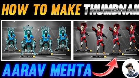 HOW TO MAKE THUMBNAIL LIKE AARAV MEHTA || HOW TO EDIT THUMBNAIL LIKE AARAV MEHTA || FREE FIRE