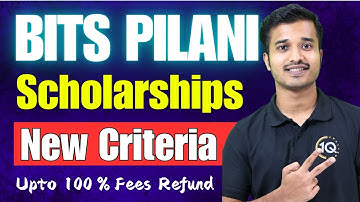 BITS Pilani Scholarships | New Criteria for MCN Scholarship | BITSAT 2025 Preparation | BITS Fees