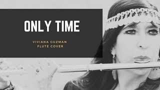 Only Time Enya Flute Cover by Viviana Guzman