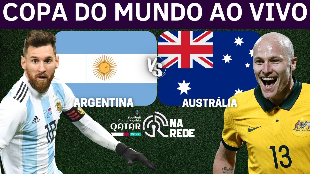 Argentina x Austrália ao vivo e online; saiba horário e onde assistir ao  jogo · Notícias da TV