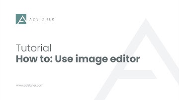 AdSigner tutorials | How to: Use image editor