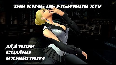 KOF XIV Mature Combo Exhibition