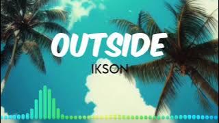 Outside – Ikson music