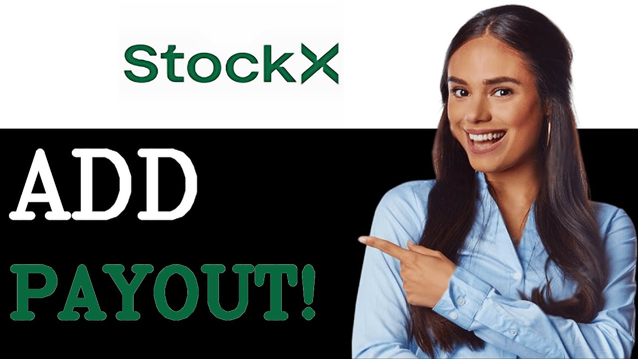 How To Add Payout Method On Stockx (2025)
