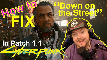 How to workaround the Cyberpunk 2077 Patch 1.1 Bug for Down on the Street with Takemura