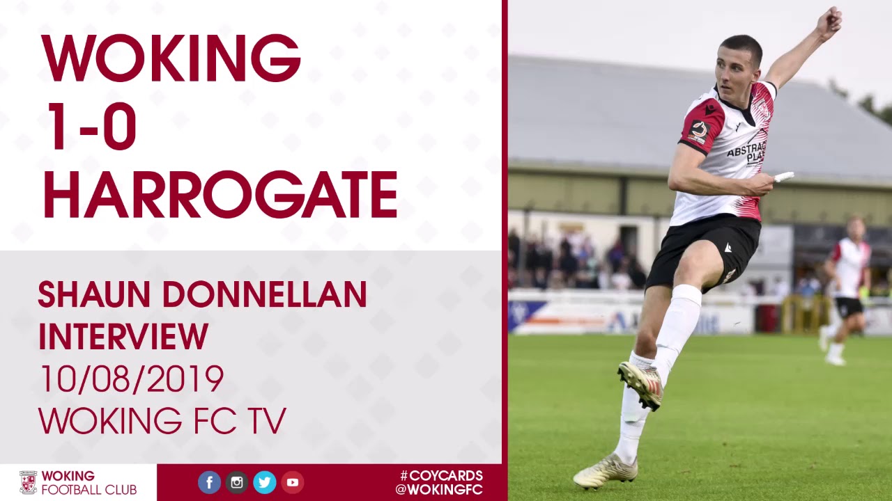 national league volley Woking 1 - 0 Harrogate Town | Shaun Donnellan Interview