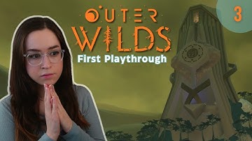 The puzzles have begun.... | Outer Wilds First Playthrough- Part 3