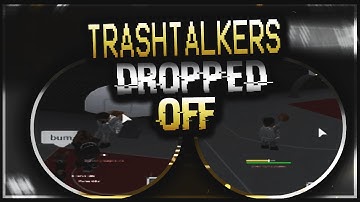 TRASH TALKERS DROPPED OF| RB World 2 BETA