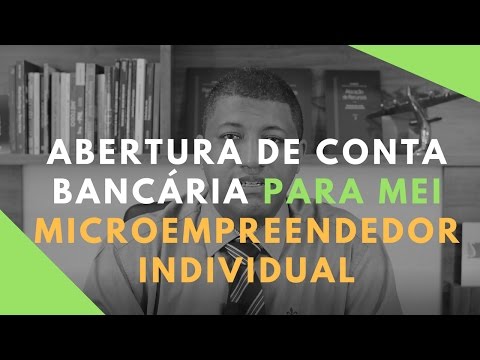 Vídeo: Como Abrir Uma Conta Bancária Para Empreendedores Individuais