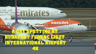 A Day Spotting at Budapest Airport May 2018 4K