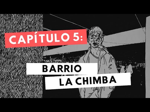 CAPÍTULO 5 ▶ Barrio La Chimba - El Perfil de un Asesino [Videoclip]