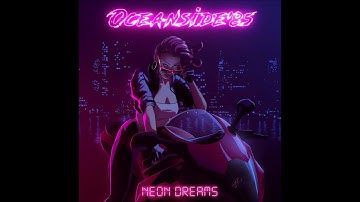 Oceanside85 - Neon Dreams (feat. Till Wild)