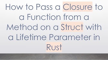How to Pass a Closure to a Function from a Method on a Struct with a Lifetime Parameter in Rust
