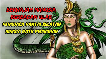 Legenda Nyi Blorong Penguasa Pantai Selatan Hingga Ratu Pesugihan