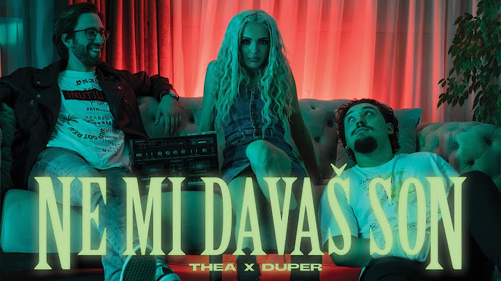 Thea x Duper - Ne mi davash son (Official Video)