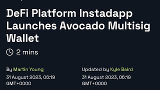 INSTADAPP LAUNCHES GAME CHANGING MULTISIG WALLET AVACADO #crypto #news #defi #instadapp