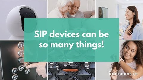 Bring VoIP to SIP Devices