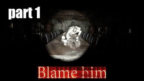 Blame Him - Walkthrough Gameplay (First Person Indie Horror Game) Part 1
