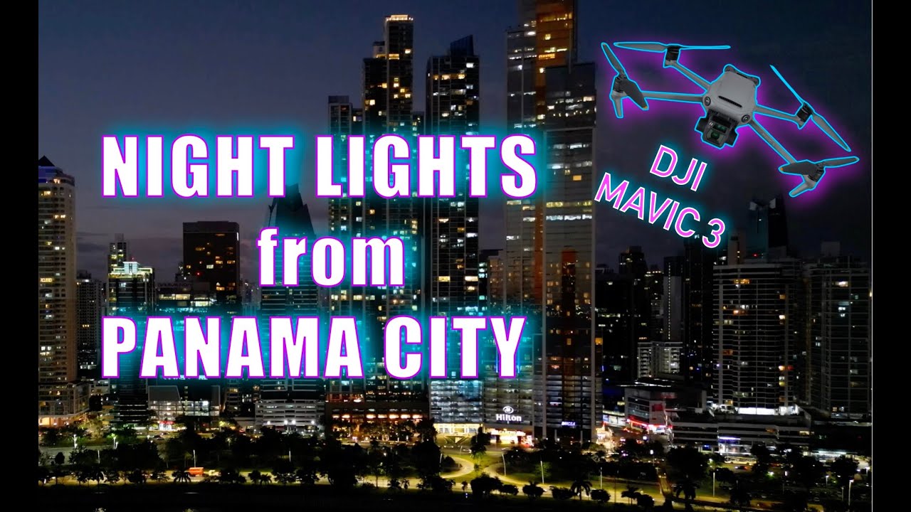 Night Lights from Panama City 🇵🇦 YouTube