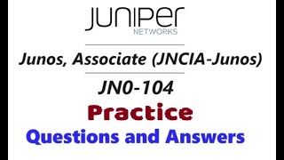 Juniper JN0-104 : Junos, Associate (JNCIA-Junos) -  Practice Questions and Answers
