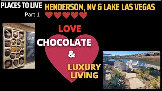Henderson NV Love Chocolate Luxury Living