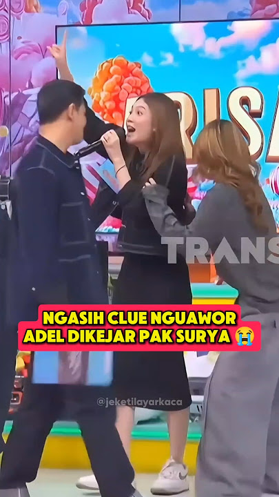 ADEL KENAPA SIH NGUAWOR BANGET😭 #jkt48 #jkt48newera #chikajkt48 #adeljkt48 #arisantrans7