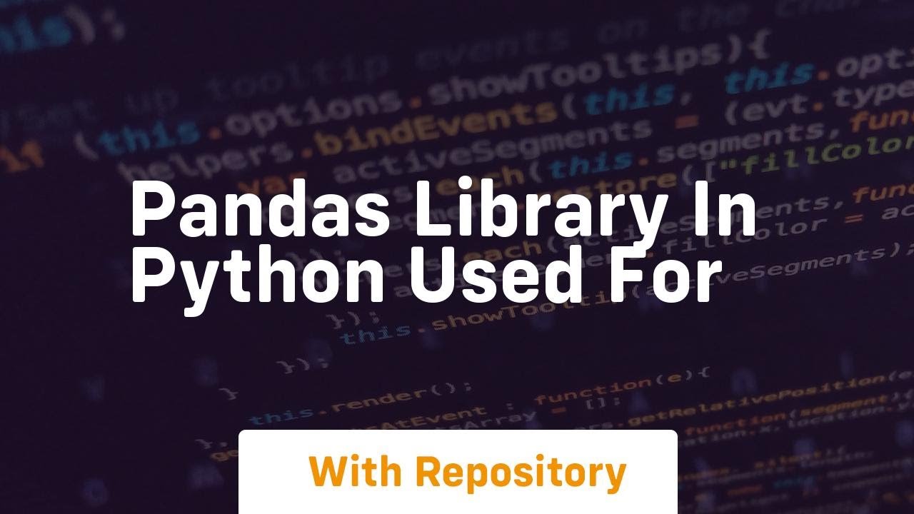 pandas library in python used for - YouTube