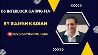 6 Interlock Gating Flv || By Rajesh Kadian || GP Hisar