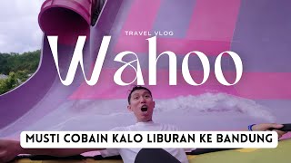Only 30 Minutes from Bandung | Wahoo Waterworld Kota Baru Parahyangan 🇮🇩