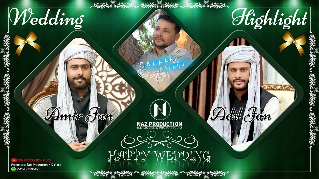 AMIR & ADIL||WEDDING HIGHLIGHT||SALEEM BALOCH