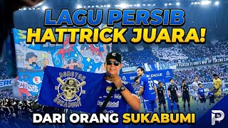 PERSIB FIVE-STAR CHAMPION SONG // FROM A SUKABUMI NATIVE