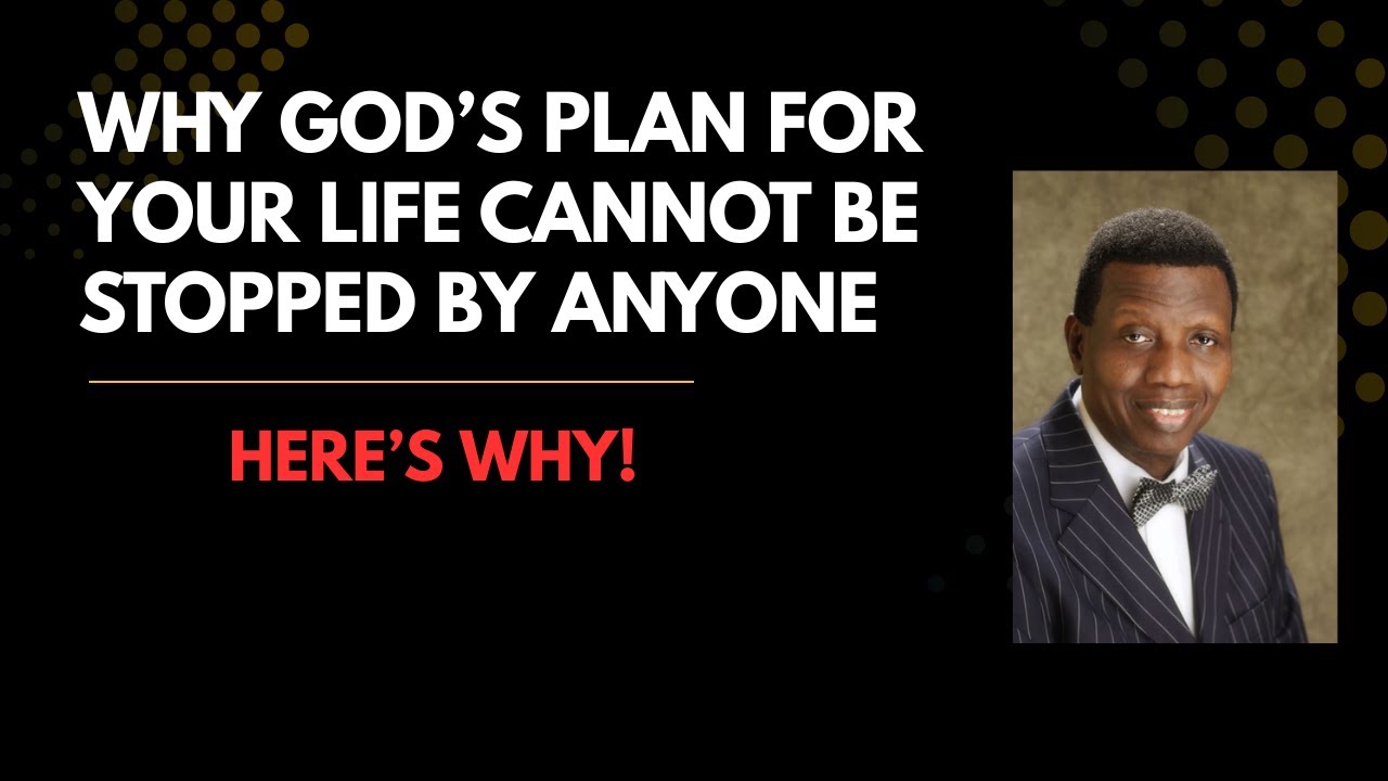 You are UNSTOPPABLE: Why God’s Plan for Your Life Cannot Be Stopped by Anyone - Pastor E.A Adeboye