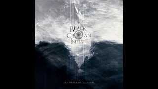 Watch Black Crown Initiate The Wreckage Of Stars video