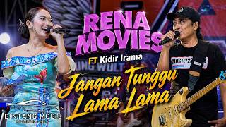 Rena Movies Ft Kider - Jangan Tunggu Lama Lama - REVATA Pusat x BINTANG MOBIL PORONG #sagaraproaudio